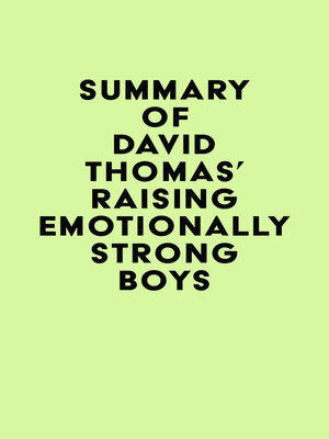 cover image of Summary of David Thomas's Raising Emotionally Strong Boys